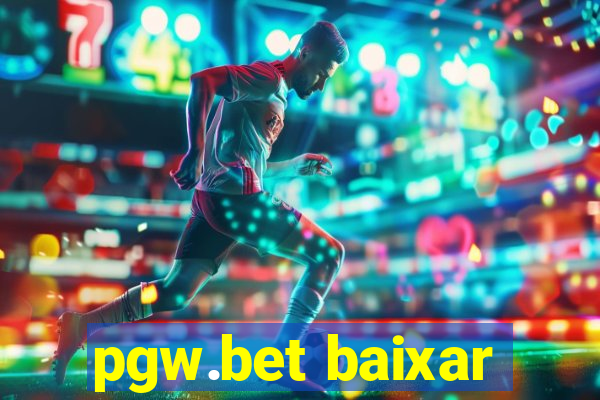 pgw.bet baixar